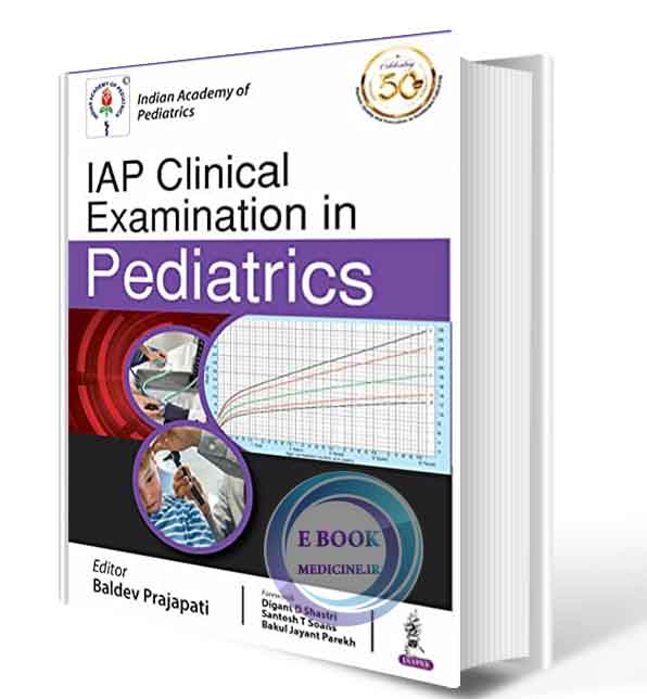 دانلود کتاب IAP Clinical Examination In Pediatrics  2020  (ORIGINAL PDF)